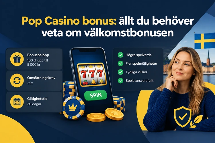 Pop Casino bonus: allt du behöver veta om välkomstbonusen